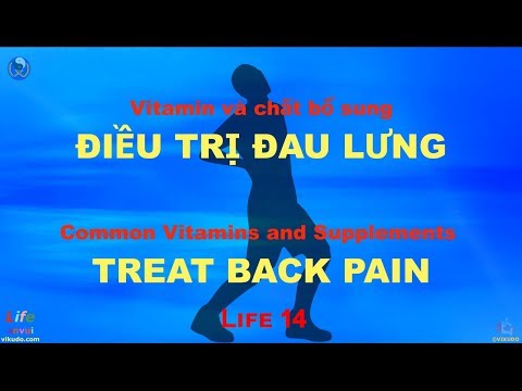 Life 14 _ Back pain - Vitamins and Supplements to treat