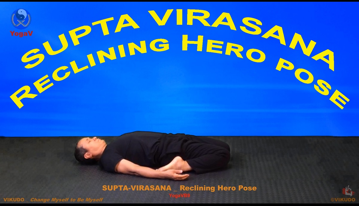 yoga vikudo, yogav, Reclining Hero Pose