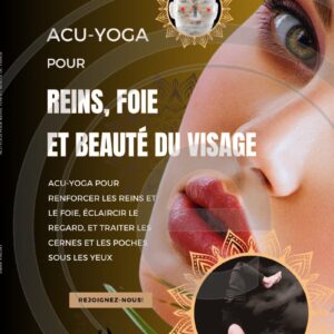 Acu-Yoga for Kidney and Liver Health & Facial Beauty (French PDF)